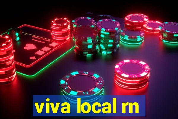 viva local rn